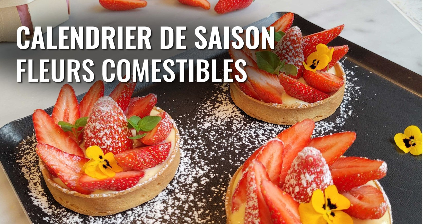 Calendrier des fleurs comestibles
